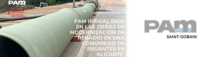 PAM IRRIGAL D600 en las obras de modernización de regadío en una comunidad de regantes en Alicante