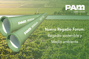 PAM IRRIGAL® de Saint-Gobain PAM en "Nuevo Regadío Forum"