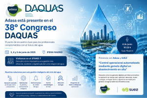 Adasa muestra en el 38&ordm; Congreso de DAQUAS tecnolog&iacute;as para optimizar la operaci&oacute;n y aumentar la resiliencia de las infraestructuras hidr&aacute;ulicas