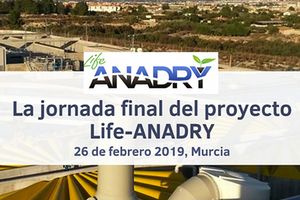 El proyecto LIFE ANADRY presenta sus resultados finales tras m&aacute;s de 3 a&ntilde;os de trabajo