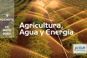 Ya está completo el programa de la "I Jornada Monográfica de Agricultura, Agua y Energía de AEDyR"