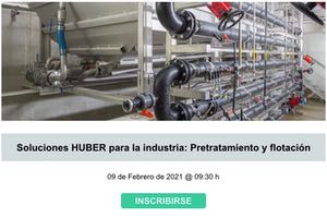 Inscríbete a la Webinar sobre "Soluciones de HUBER para la industria: Pretratamiento y flotación"