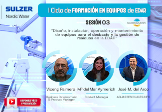Sesi&oacute;n 03 del "I Ciclo de Formaci&oacute;n online de Equipos de EDAR&rdquo; impartida por Sulzer | Nordic Water