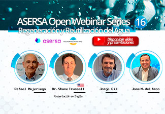 ASERSA Open Webinars Series 16 sobre "Regeneración y Reutilización del Agua"