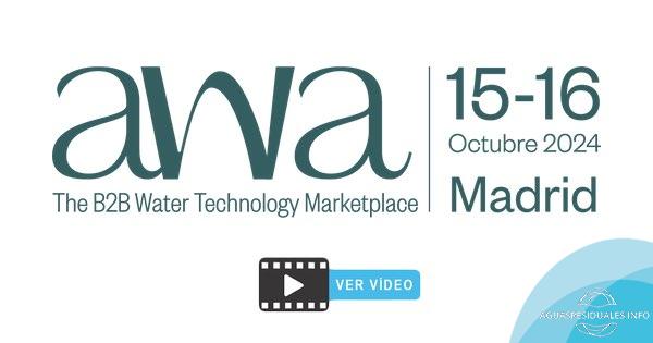 AWA: The B2B Water Technology Marketplace, 15 y 16 de octubre en Madrid