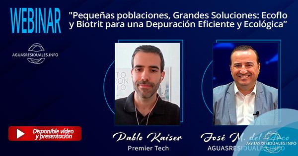 Webinar "Pequeñas Poblaciones, Grandes Soluciones: Ecoflo y Biotrit para una Depuración Eficiente y Ecológica”
