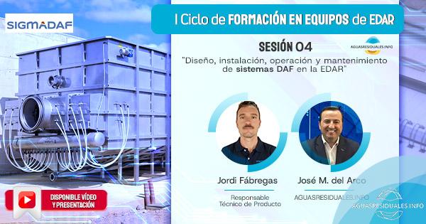 Sesi&oacute;n 04 del "I Ciclo de Formaci&oacute;n online de Equipos de EDAR&rdquo; impartida por SIGMADAF