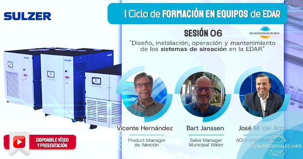 Sesi&oacute;n 06 del "I Ciclo de Formaci&oacute;n online de Equipos de EDAR&rdquo; impartida por SULZER