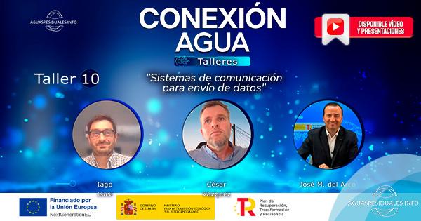 Conexi&oacute;n Agua - Talleres | Taller 10 "Sistemas de comunicaci&oacute;n para env&iacute;o de datos"